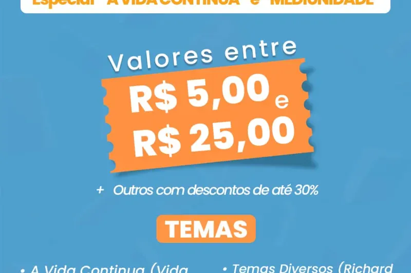 Feirão de Livros Espíritas – Especial “A Vida Continua” e “Mediunidade”