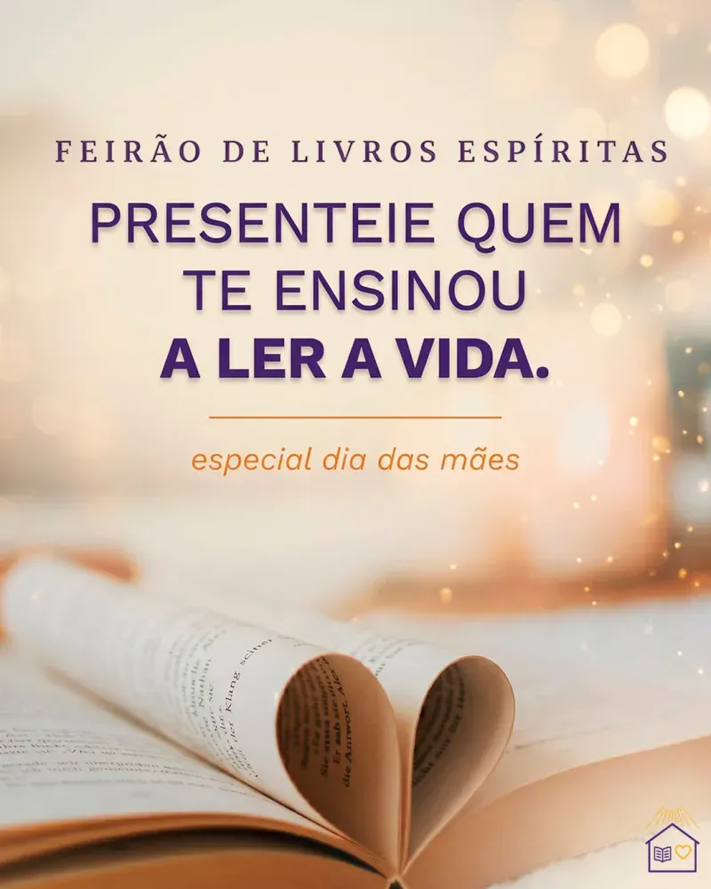 Feirão de Livros Espíritas: o presente certo para o Dia das Mães
