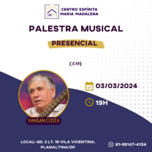 Palestra Musical com Vansan Costa