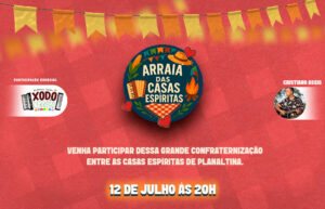 Arraiá das Casas Espíritas