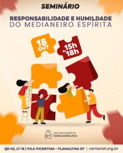 Responsabilidade e Humildade do Medianeiro Espírita