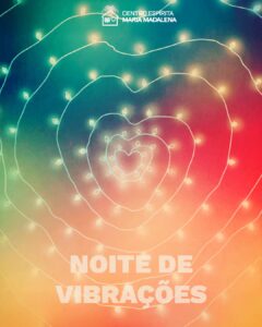 Noite de Vibrações 2025