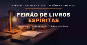 Feirão de Livros Espíritas – Especial Escolha Viver